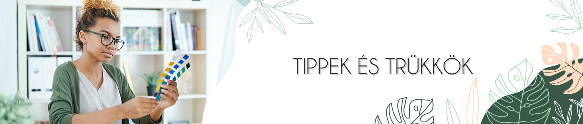 Tippek és trükkök